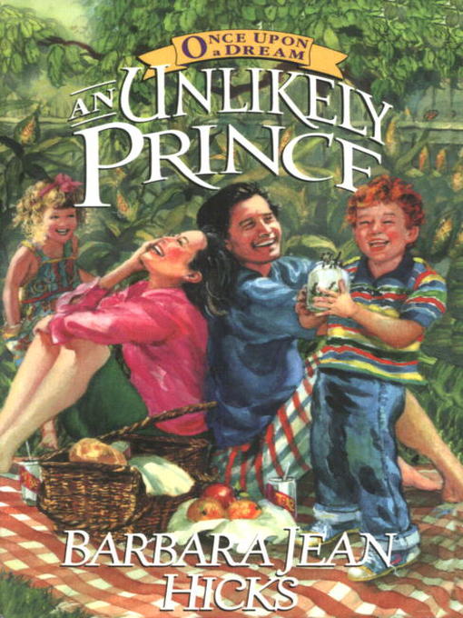 Title details for An Unlikely Prince by Barbara Jean Hicks - Available